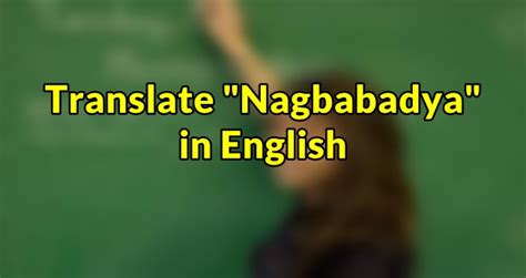 Nagbabadya in English .